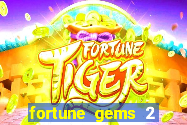 fortune gems 2 jili demo